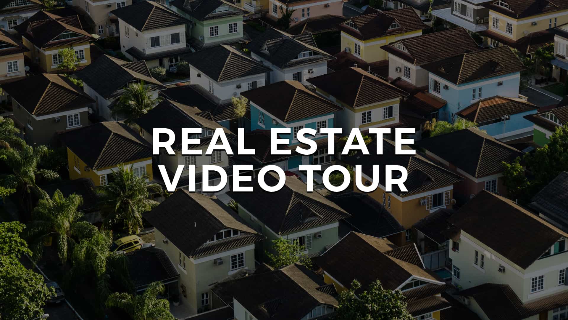 Read more about the article Real Estate Video Tour