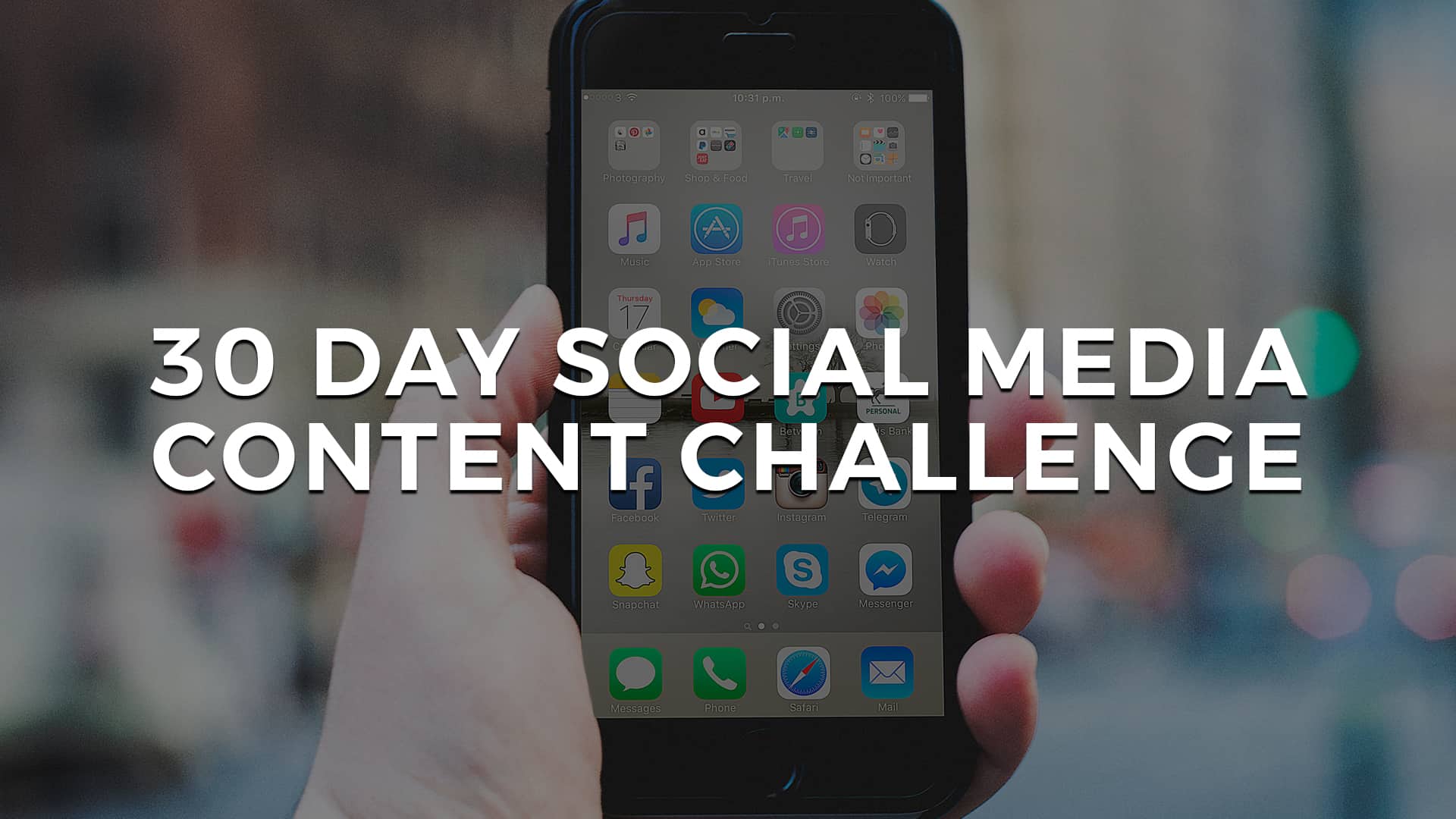 Read more about the article 30 Day Social Media Content Challenge